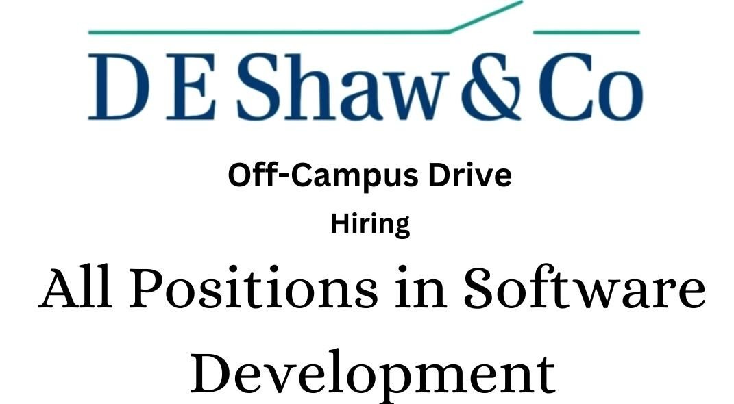 D. E. Shaw Off-campus Drive 2024 hiring All Positions in Software Development | BE/B-Tech