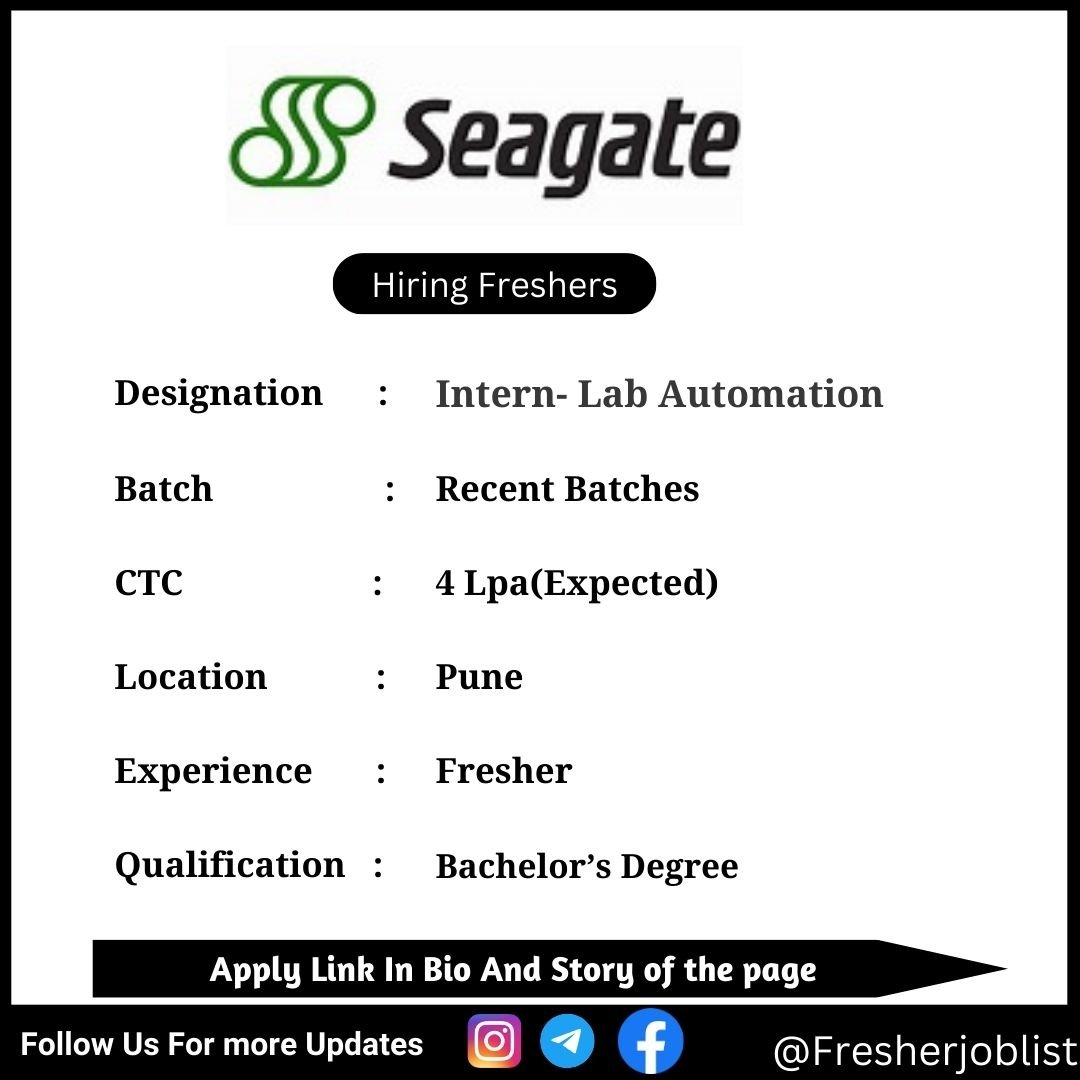 Seagate Off-campus Drive 2024 hiring Intern- Lab Automation