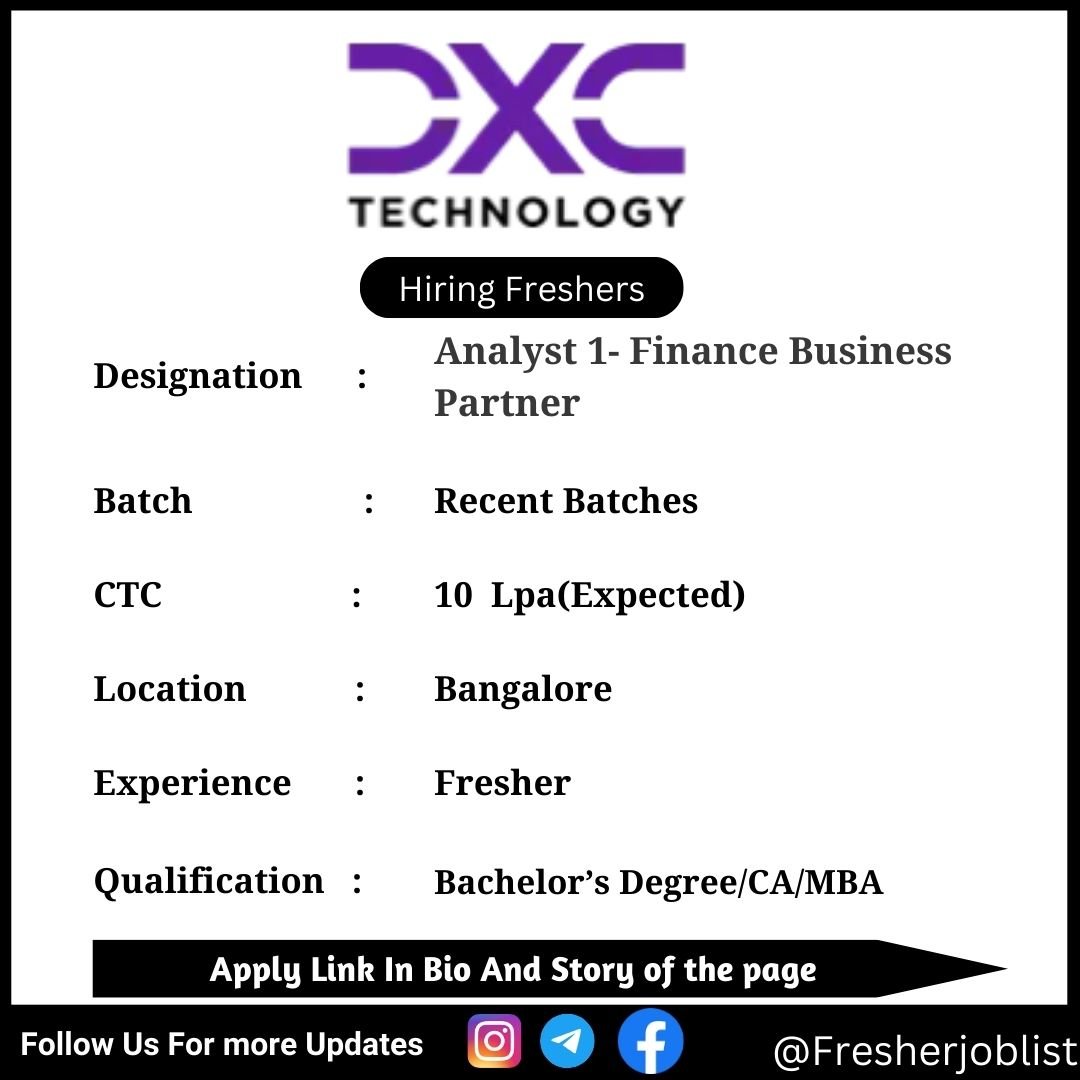 DXC Technology Off-campus Drive 2024 hiring Analyst 1- Finance Business Partner