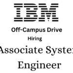 IBM Off-campus Drive 2024 hiring Associate System Engineer