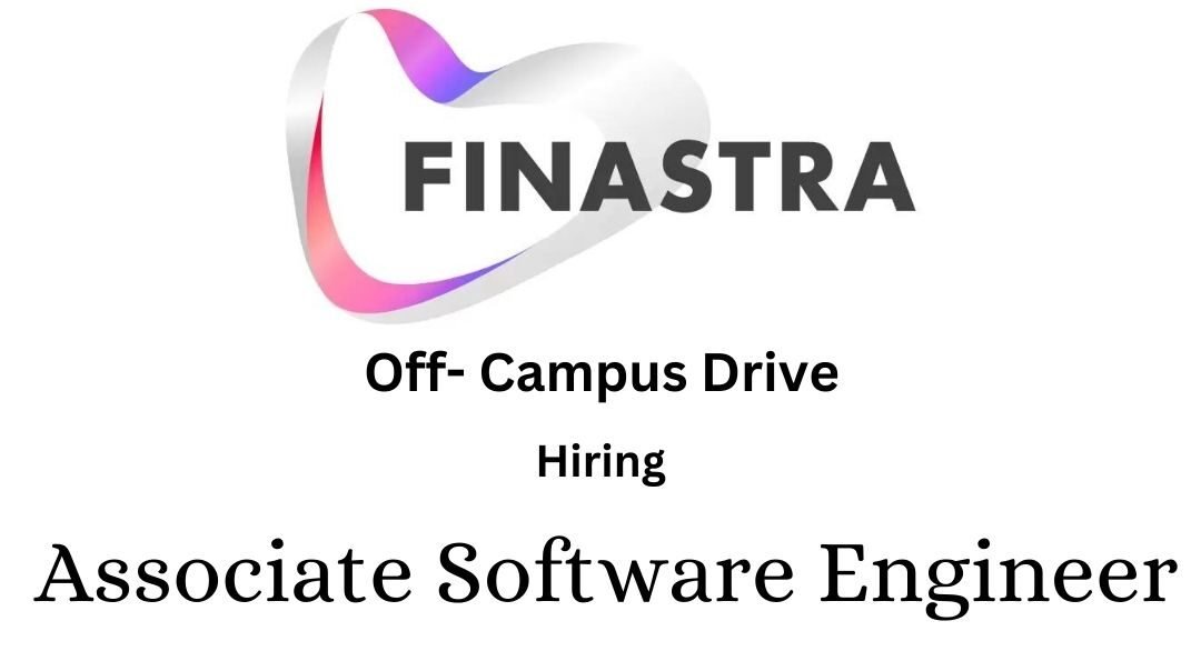 Finastra Off-campus Drive 2025 hiring Associate Software Engineer