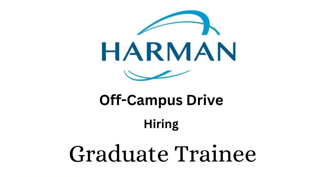 Harman Off-campus Drive 2025 hiring Graduate Trainee