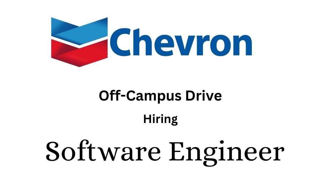 Chevron Off-campus Drive 2025 hiring Software Engineer