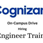 Cognizant On-campus Hiring Drive 2025 hiring Engineer Trainee