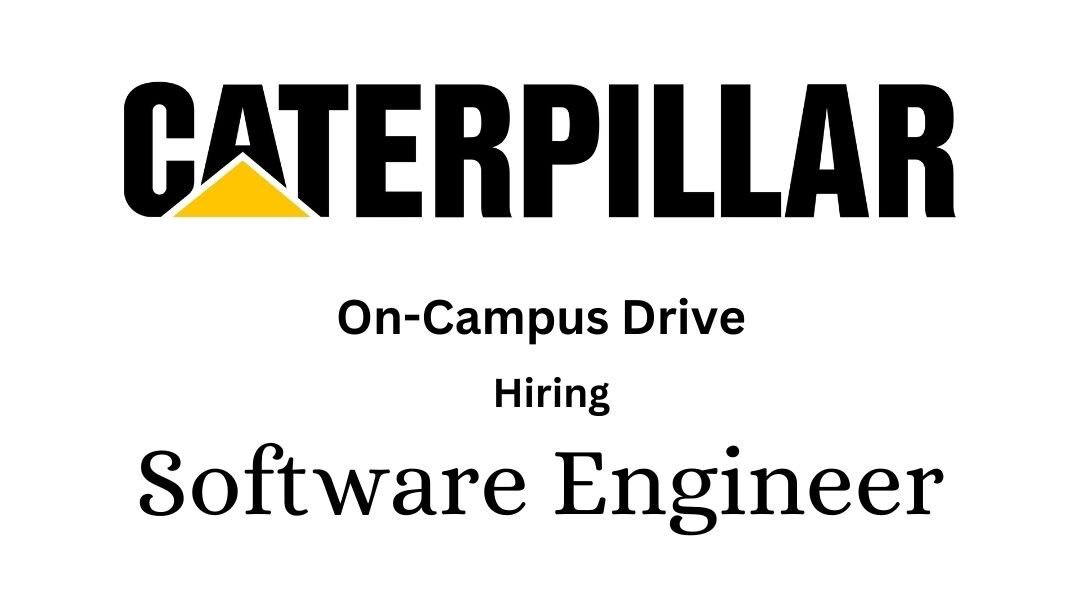 Caterpillar Off-campus Drive 2025 hiring Software Engineer