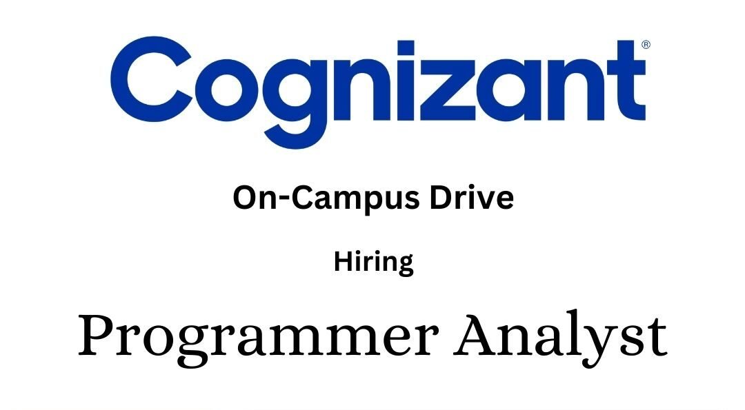 Cognizant Off-campus Drive 2025 hiring Programmer Analyst