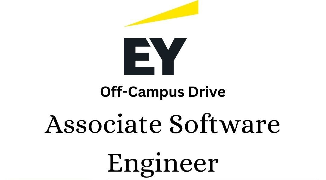 EY Off-campus Drive 2025 hiring Associate Software Engineer | BE/B-Tech