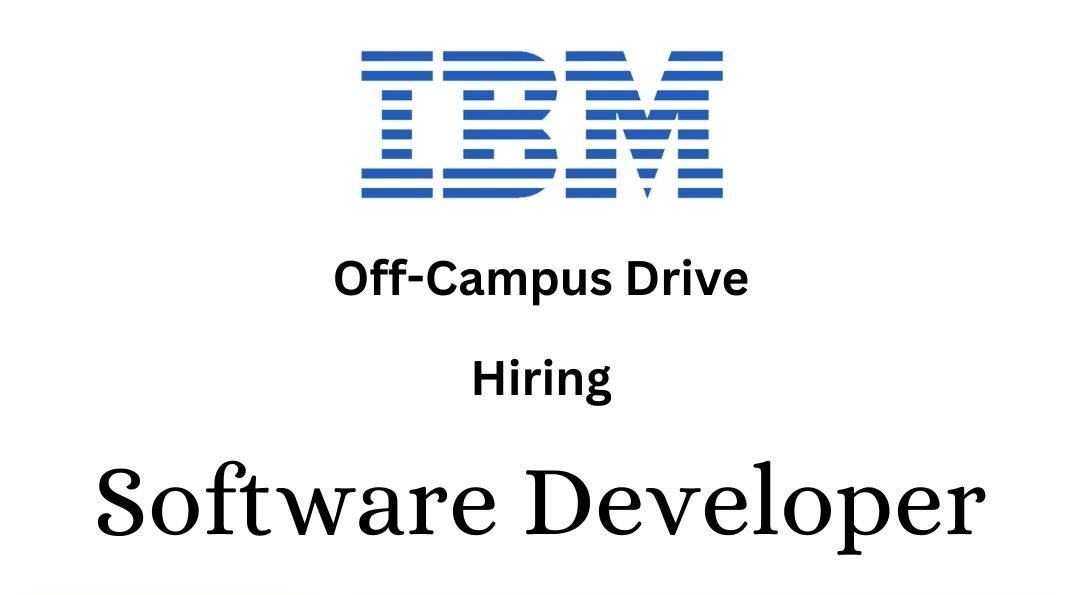 IBM Off-campus Drive 2025 hiring Software Developer