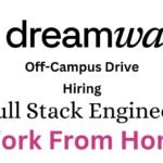 Dreamwave AI Off-campus Drive 2025 hiring Full Stach Engineer