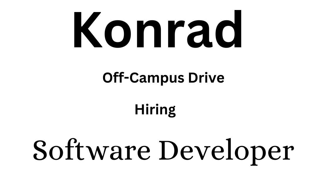 Konrad Off-campus Drive 2025 hiring Software Developers