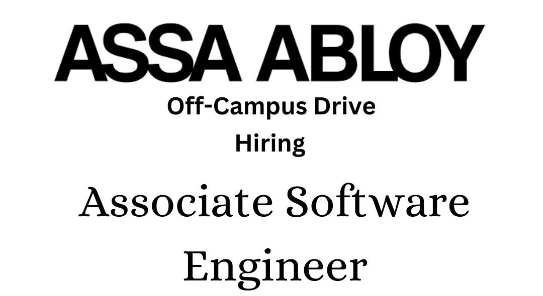 Assa Abloy Off-campus Drive 2025 hiring Associate Software Engineer | BE/B-Tech/ME/M-Tech/MCA