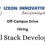 Izeon Innovative Off-campus Drive 2025 hiring Full Stack Developer