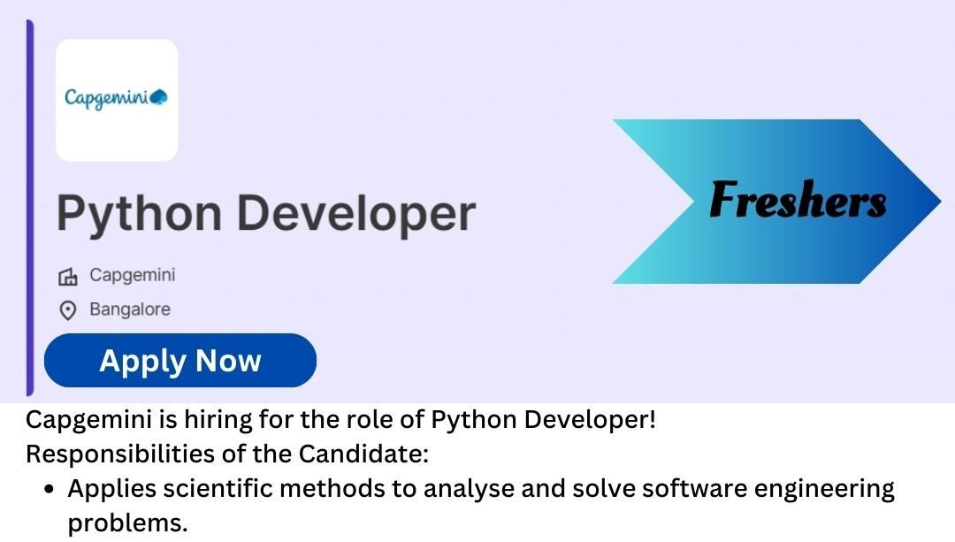 Capgemini Off-campus Drive 2025 hiring Python Developer | Engineering Degree
