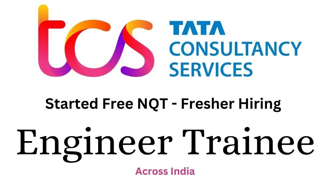 TCS NQT- Fresher Hiring for Engineering candidates