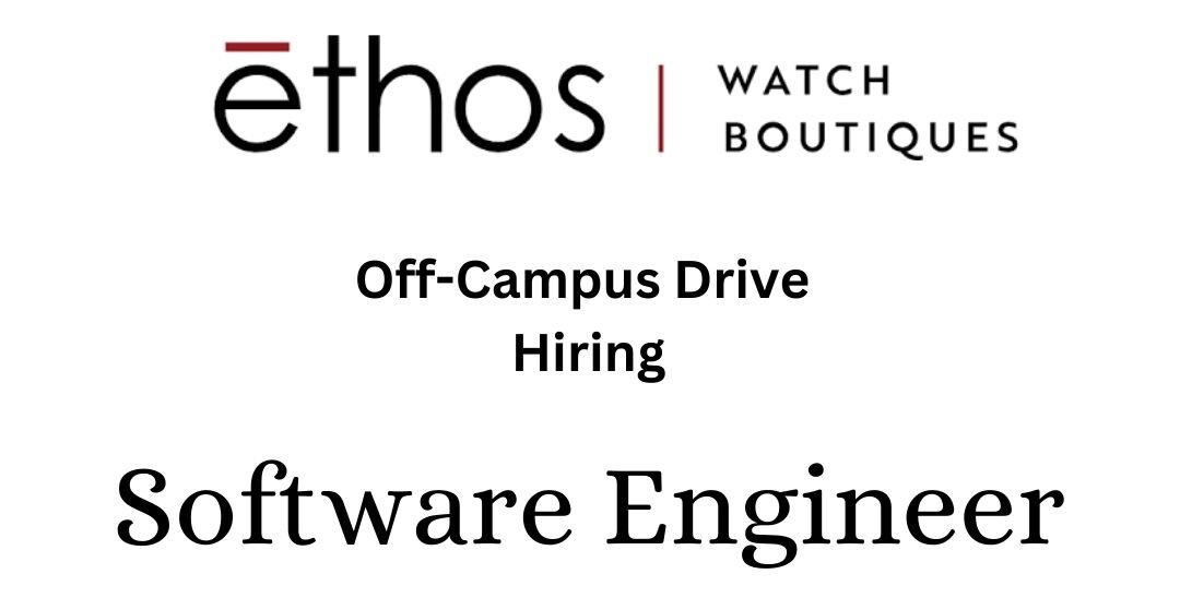 Ethos Off-campus Drive 2025 hiring Software Engineer