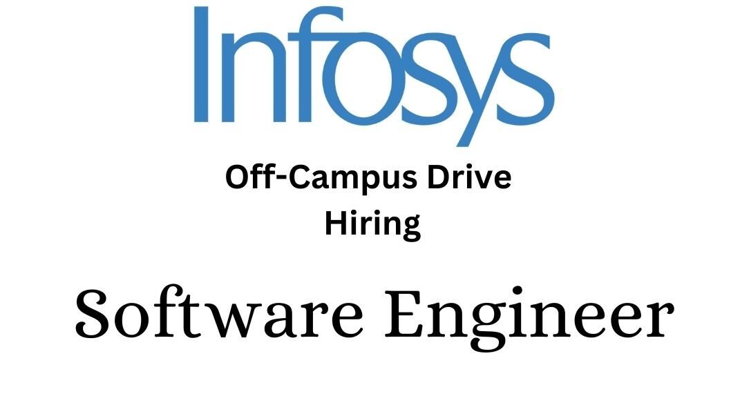 Infosys Off-campus Drive 2025 hiring Software Engineer