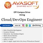 Avasoft Off-campus Drive 2025 hiring Cloud / DevOps Engineer