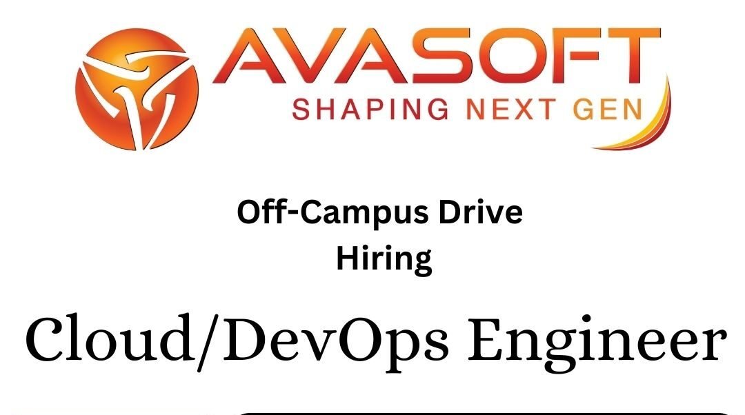 Avasoft Off-campus Drive 2025 hiring Cloud / DevOps Engineer