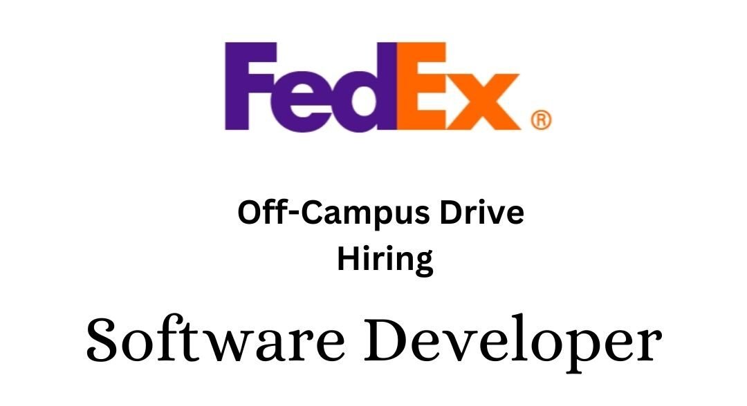 FedEx Off-campus Drive 2025 hiring Software Developer