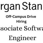 Morgan Stanley Off-campus Drive 2025 hiring Associate Software Engineer | Batchelor's/Master's Degree