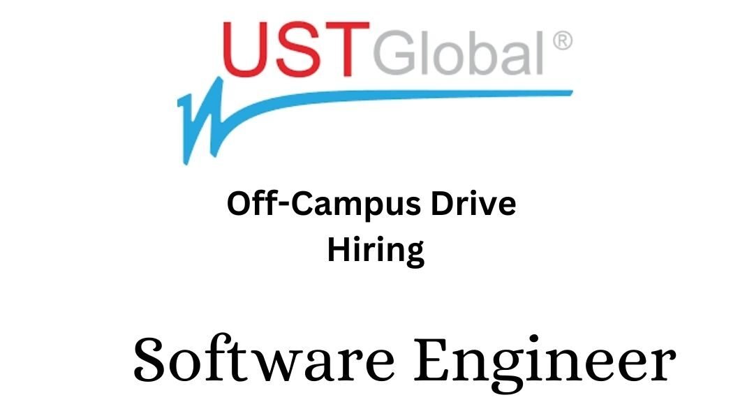 UST Global Off-campus Drive 2025 hiring Software Engineer