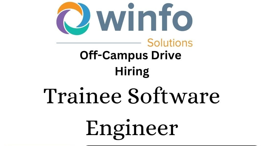 Winfo Solutions Off-campus Drive 2025 hiring Trainee Software Engineer