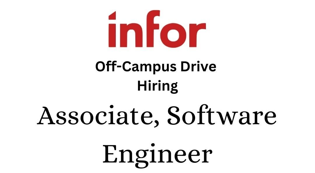 Infor Off-campus Drive 2025 hiring Associate, Software Engineer | Bachelor's/Master's Degree