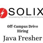 Solix Technologies Off-campus Drive 2025 hiring Java fresher | BE/B-Tech