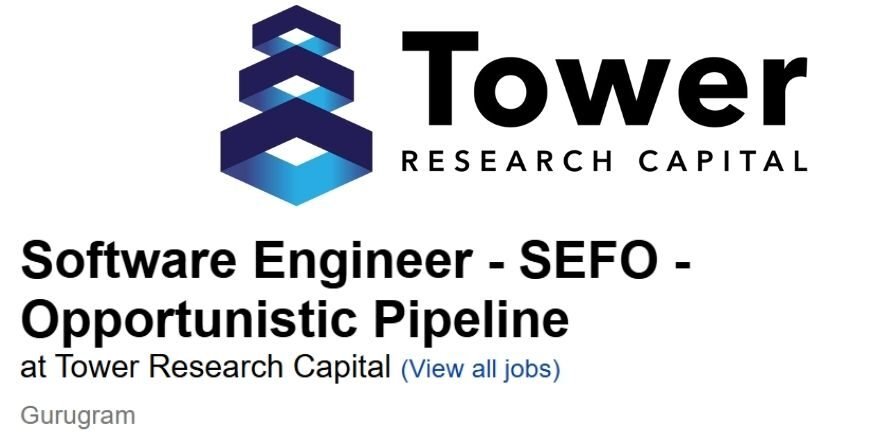 Tower Research Capital Off-campus Drive 2025 hiring Software Engineer