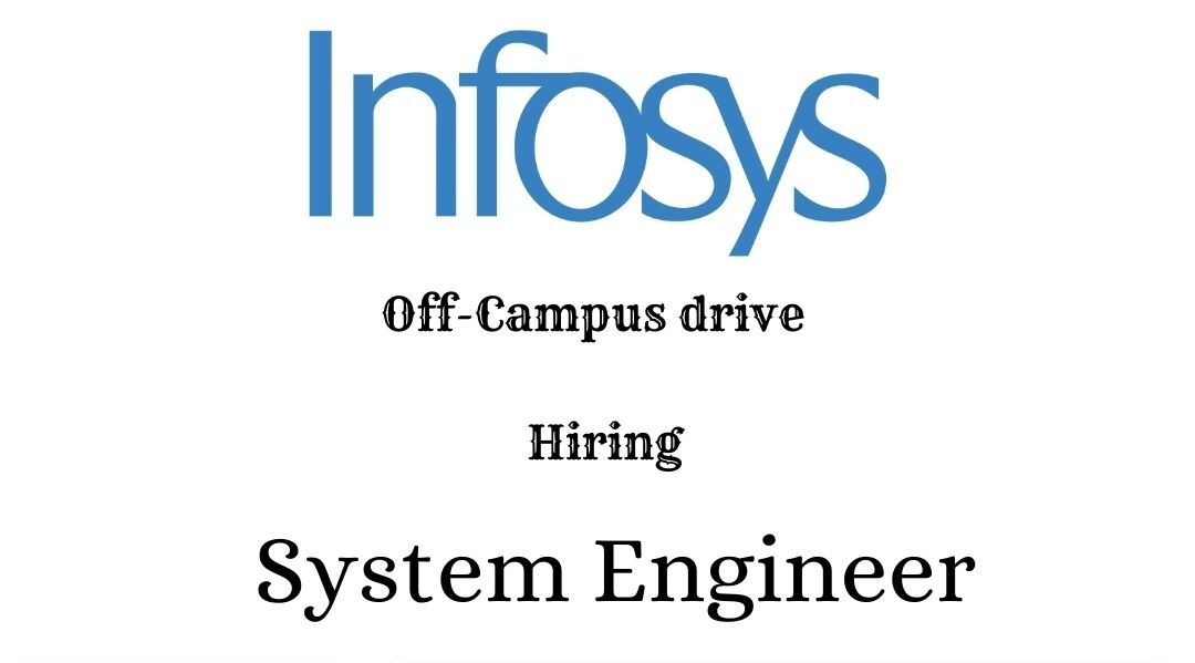 Infosys Off-campus Drive 2025 hiring System Engineer | Bachelor's/Master's Degree