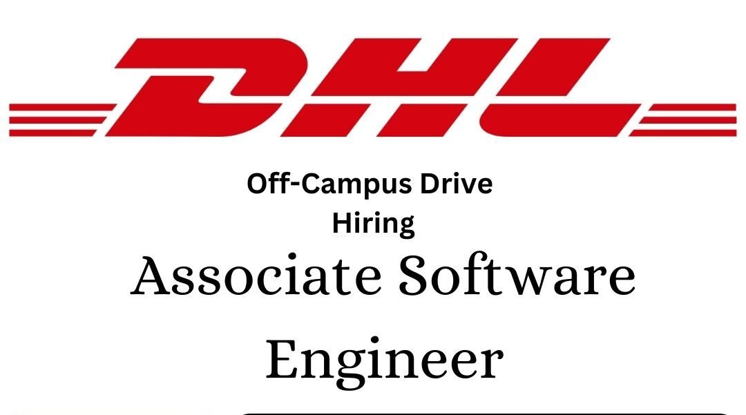 DHL Off-campus Drive 2025 hiring Associate Software Engineer