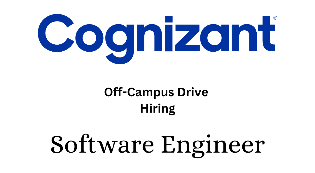 Cognizant Off-campus Drive 2025 hiring Software Engineer | Bachelor's Degree