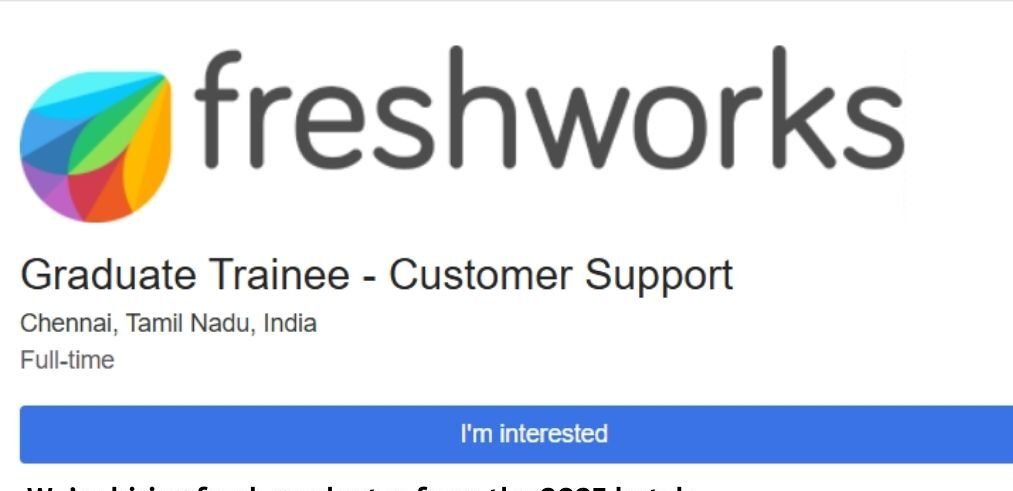 Freshworks Off-campus Drive 2025 hiring Graduate Trainee