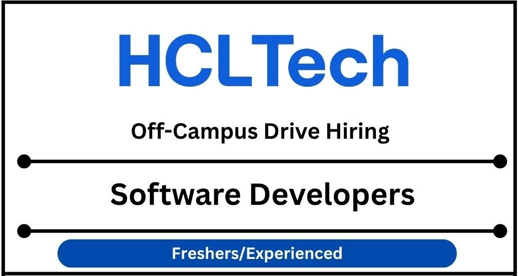 HCLTech Off-campus Drive 2025 hiring Software Developers| Bachelor's Degree
