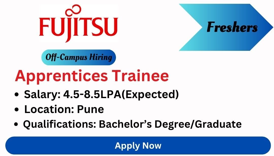 Fujitsu Off-campus Drive 2025 hiring Apprentices Trainee