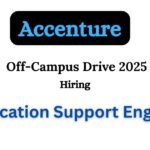 Accenture Off-campus Drive 2025 hiring Application Support Engineer