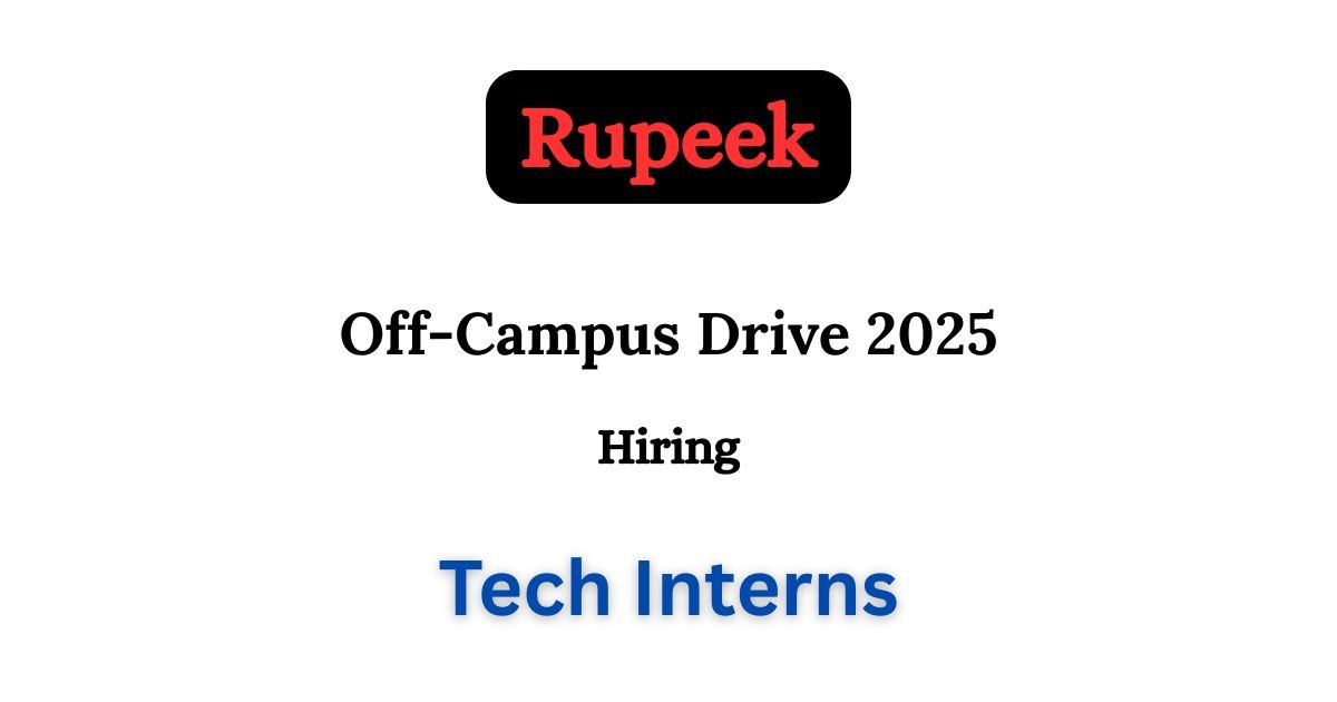 Rupeek is hiring Tech Interns for our Flagship Program 2025