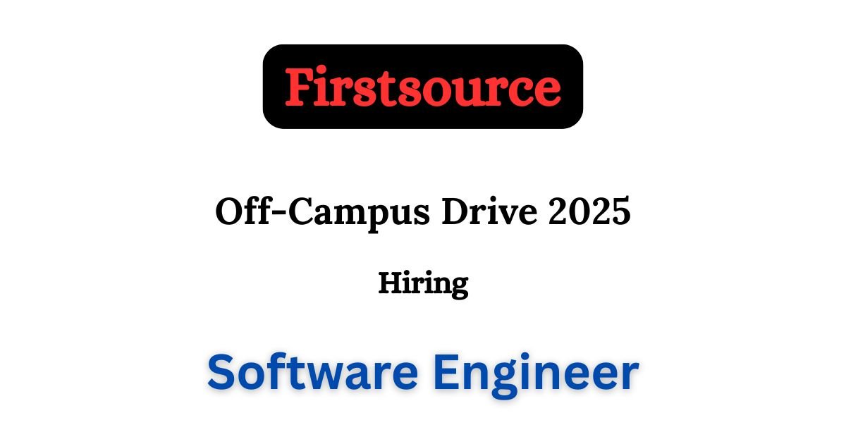 Firstsource Off-campus Drive 2025