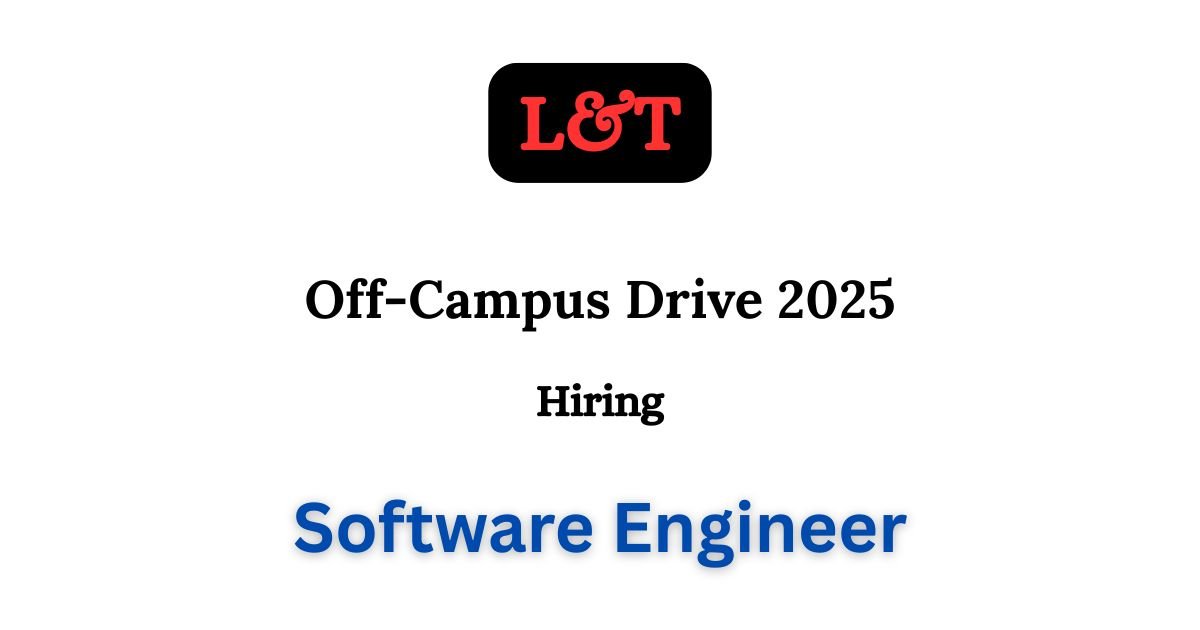L&T Off-campus Drive 2025