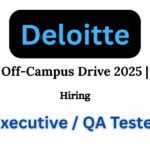Deloitte Off-campus Drive 2025 hiring Executive | Bachelor's Degree