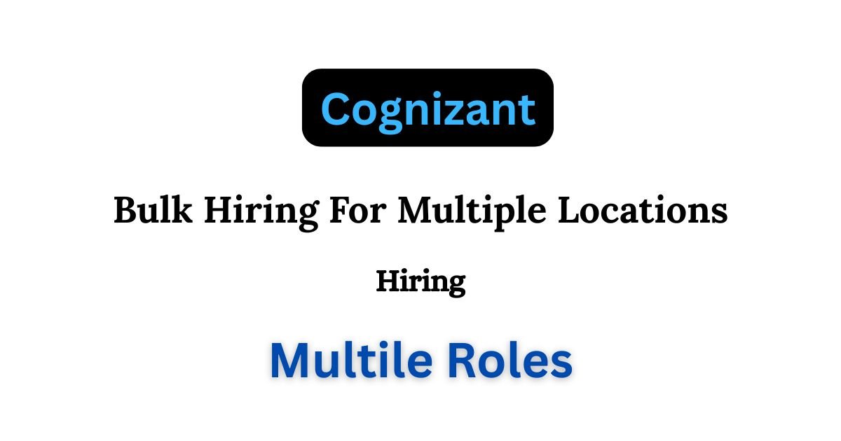 Cognizant Bulk Hiring 2025