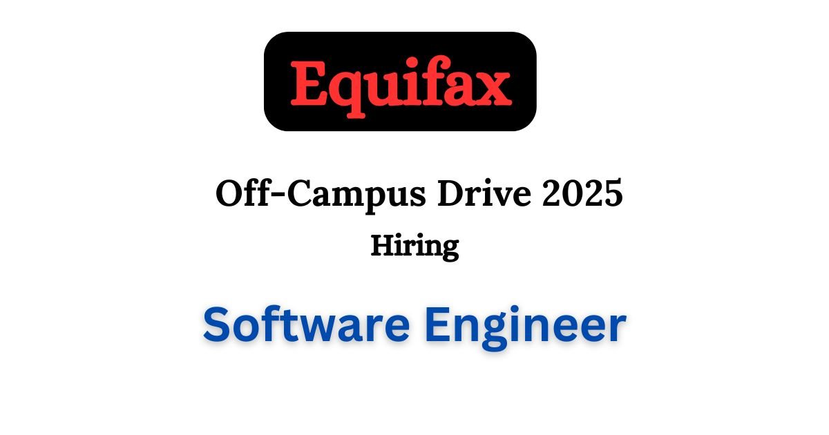 Equifax Off-campus Drive 2025