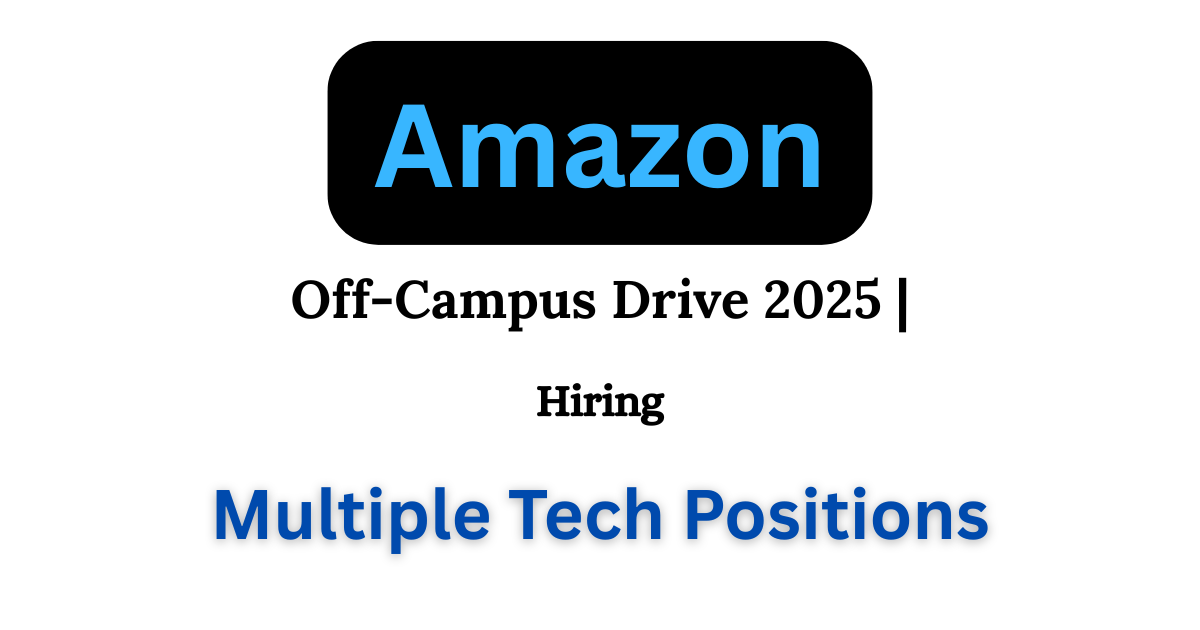 Amazon Bulk Hiring 2025 For 13 Job Roles