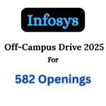Infosys Bulk Hiring 2025 for Multiple Positions | Any Degree/Graduate | 582 Openings