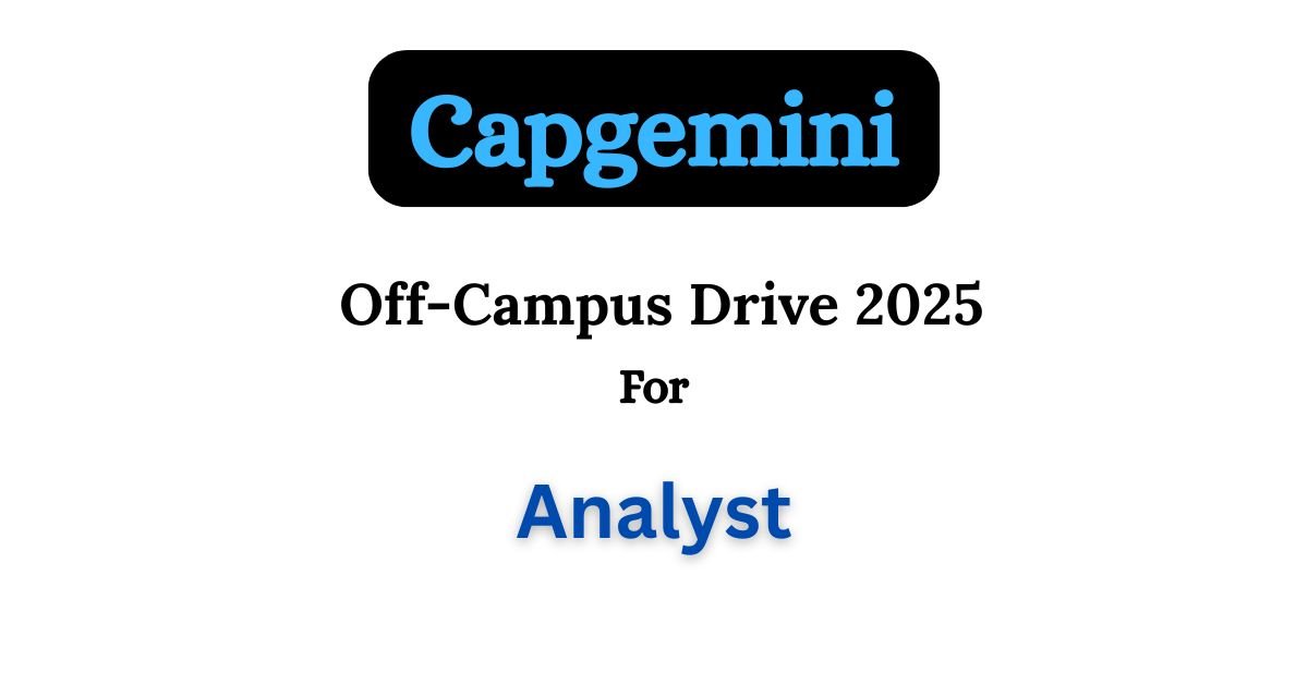 Capgemini Off-campus Drive 2025