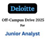 Deloitte Off-campus Drive 2025 hiring Junior Analyst