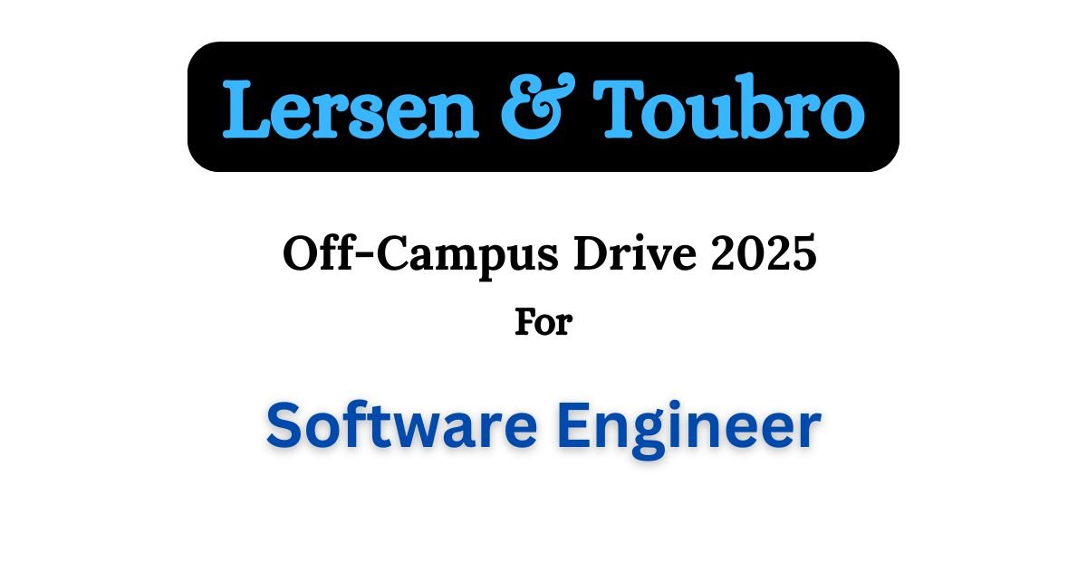 Lersen & Toubro Off-campus Drive 2025