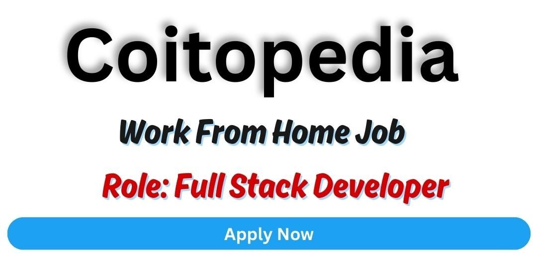 Coitopedia Work From Home Job 2025