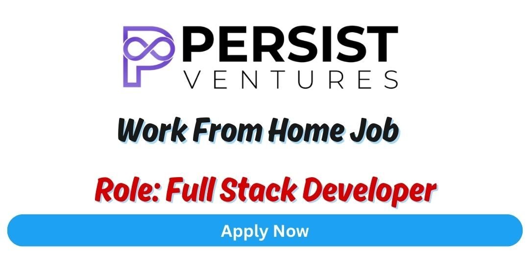 Persist Work From Home Job 2025
