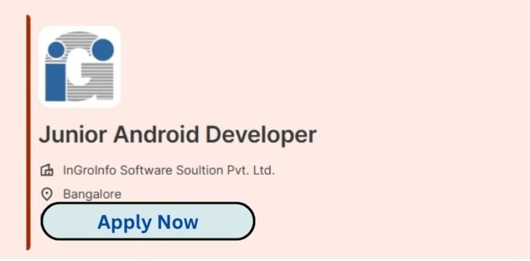 Ingroinfo Off-Campus Drive 2025 hiring Junior Android Developer ...